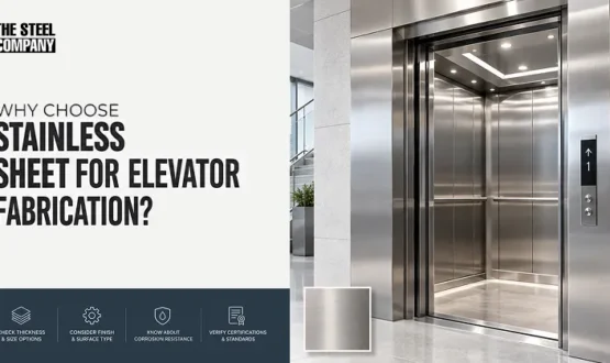 Why Choose Stainless Steel Sheet for Elevator Fabrication