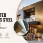 Why Is PVD Coated Stainless Steel Popular in Construction